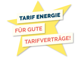 Tarif Energie - Für gute Tarifverträge